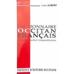Alibert, Dictionnaire occitan - français selon les parlers languedociens.