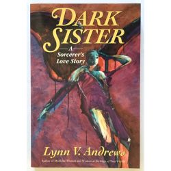 Dark Sister. A sorcerer's love story, Andrews.