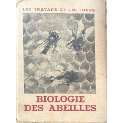 Apiculture, Caullery, Biologie des abeilles.