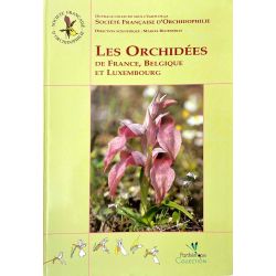 Les orchidées de France, Belgique et Luxembourg.