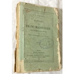 1866, Findel, Histoire de la Franc-Maçonnerie, tome 2 (sur 2).