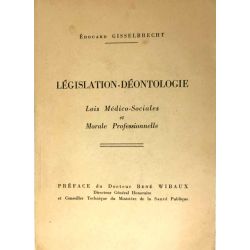 Gisselbrecht, Masseurs-Kinésithérapeutes, Législation-Déontologie.