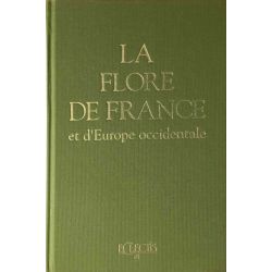 La Flore de France et d'Europe occidentale.