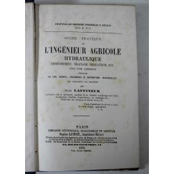LA19 Jules Laffineur 1874. 2 livres en 1,Guide ingénieur agricole hydraulique ,5 planches depliantes.