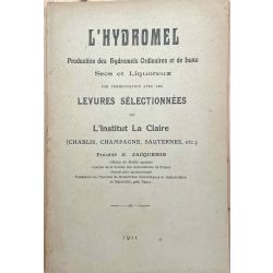Apiculture, Institut La Claire, L'hydromel, Jacquemin G.