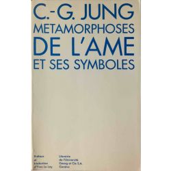 C.G. Jung, Métamorphoses de l'âme et ses symboles.