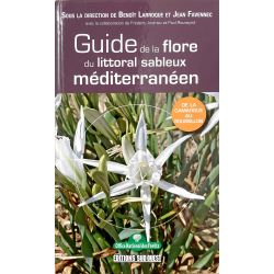 Guide de la flore du littoral sableux méditerranéen.