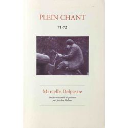 Delpastre, Plein chant 71 - 72.