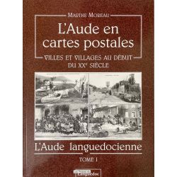 Moreau, L'Aude en cartes postales. 2 vols.