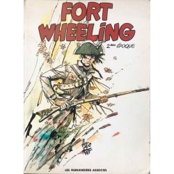 Fort Wheeling, Hugo Pratt, E.O. 1981. 2-ième époque