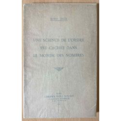 Sage, Une Science de l'Ordre est cachée dans le Monde des Nombres, 1936.