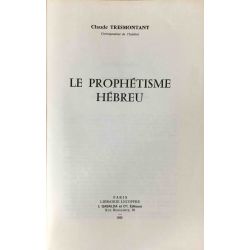 Tresmontant, Le prophétisme hébreu.