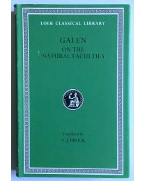 Galen, Natural faculties, in 1 vol. / Loeb Classical Library