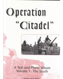 Operation Citadel: The South Vol 1